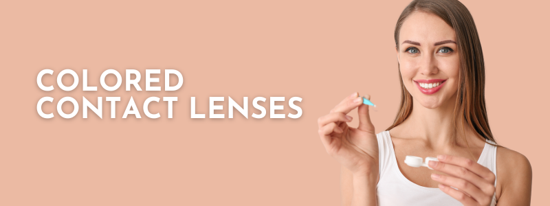 Colored Contact Lenses